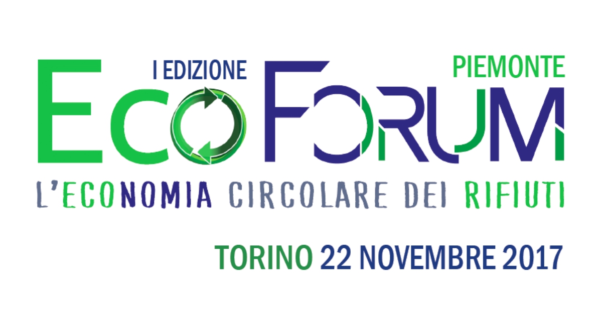 L’EcoForum per l’Economia Circolare arriva in Piemonte – Torino, 22 novembre L'EcoForum per l'Economia Circolare arriva in Piemonte - Torino, 22 novembre